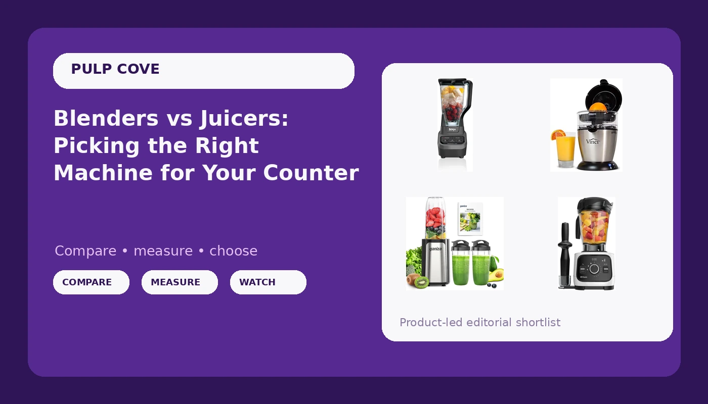 Blenders vs Juicers: Picking the Right Machine for Your Counter